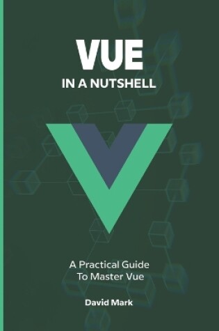 Cover of Vue in a Nutshell