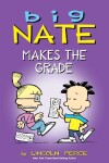 Book cover for Big Nate Makes the Grade