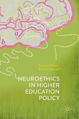 Cover of Neuroethics in Higher Education Policy