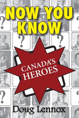 Book cover for Now You Know Canada's Heroes
