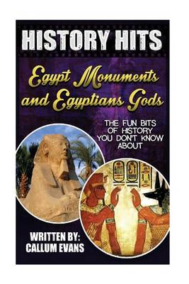 Book cover for The Fun Bits of History You Don't Know about Egypt Monuments and Egyptians Gods