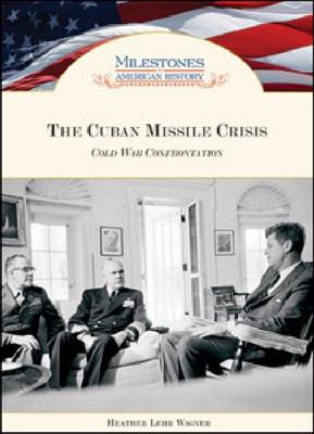 Book cover for The Cuban Missile Crisis