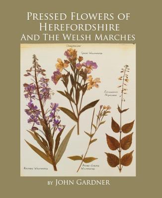 Book cover for Pressed Flowers of Herefordshire and the Welsh Marches