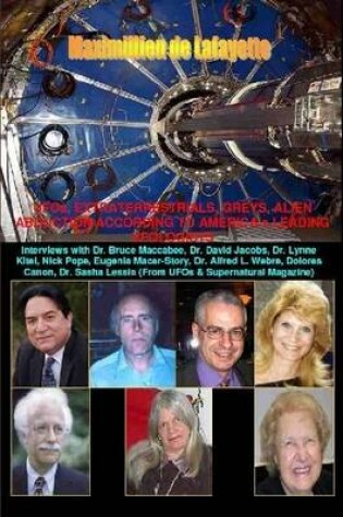 Cover of UFOs, Extraterrestrials, Greys and Alien Abduction According to America Leading Ufologists