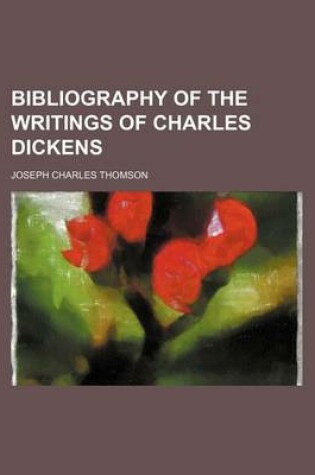 Cover of Bibliography of the Writings of Charles Dickens