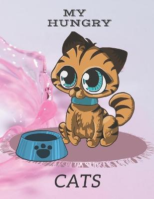 Book cover for My Hungry Cats