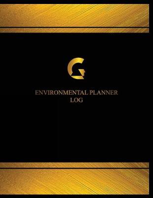 Cover of Environmental Planner Log (Log Book, Journal - 125 pgs, 8.5 X 11 inches)