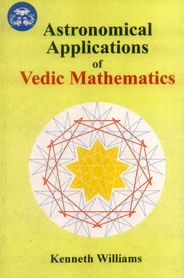 Book cover for Astronomical Applications of Vedic Mathematics