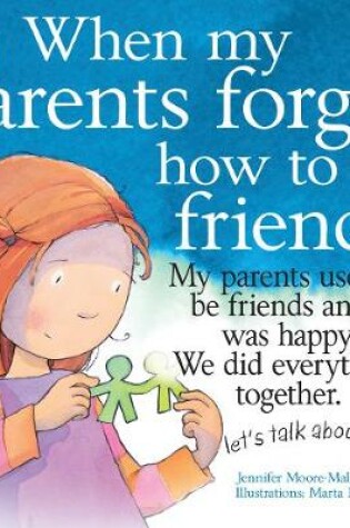 Cover of When My Parents Forgot How To Be Friends