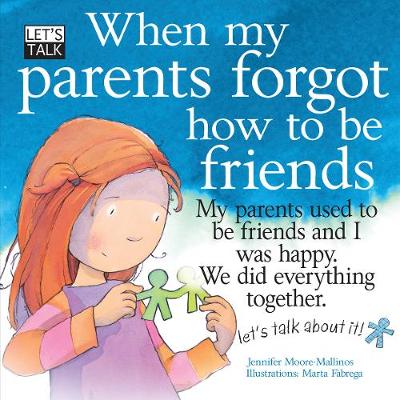 Book cover for When My Parents Forgot How To Be Friends