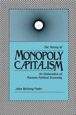 Cover of Theory of Monopoly Capitalism