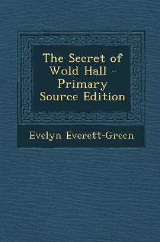 Cover of The Secret of Wold Hall