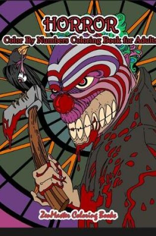 Cover of Horror Color By Numbers Coloring Book for Adults