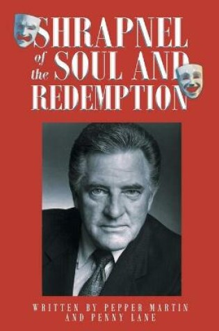 Cover of Shrapnel of the Soul and Redemption