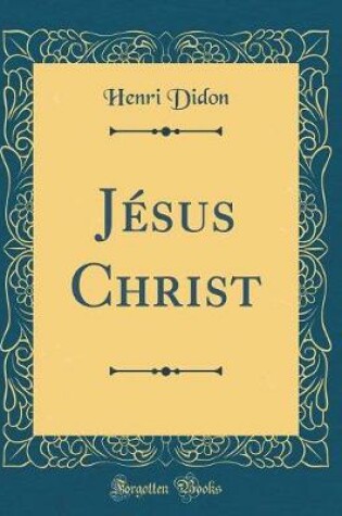 Cover of Jesus Christ (Classic Reprint)