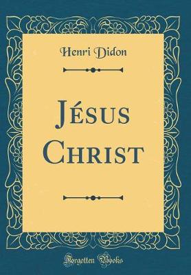 Book cover for Jesus Christ (Classic Reprint)