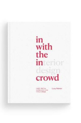 Cover of In with the interior design crowd