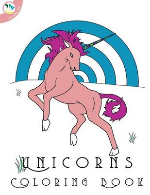 Book cover for Unicorns Coloring Book