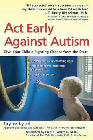 Cover of Act Early Against Autism