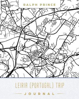 Book cover for Leiria (Portugal) Trip Journal