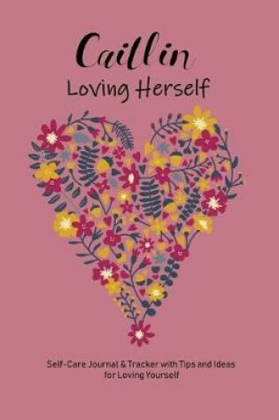 Cover of Caitlin Loving Herself