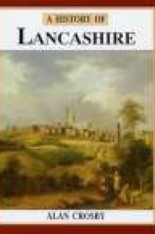 Cover of A History of Lancashire