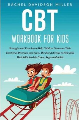 Cover of CBT Workbook For Kids