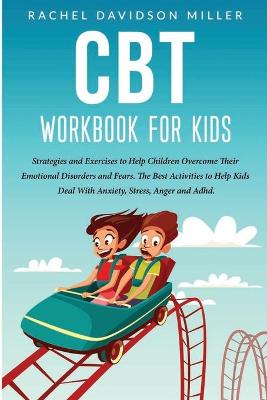 Book cover for CBT Workbook For Kids