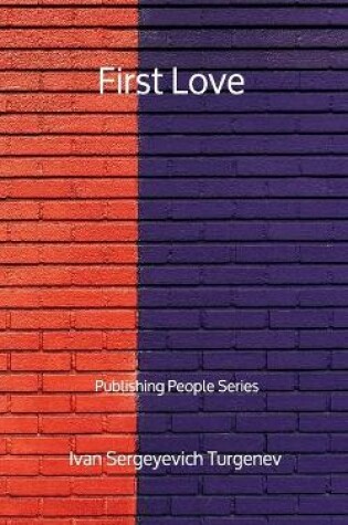 Cover of First Love - Publishing People Series