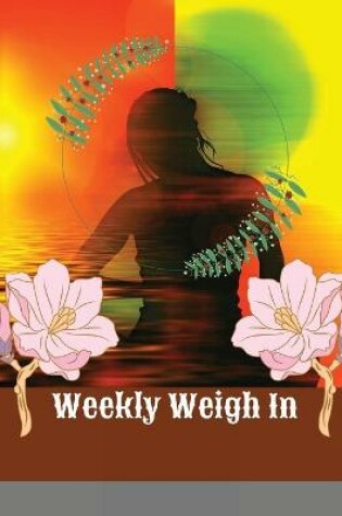 Cover of Weekly Weigh In