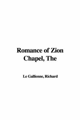 Book cover for The Romance of Zion Chapel