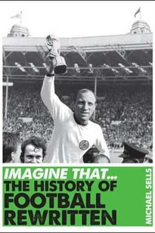 Cover of Imagine That - Football