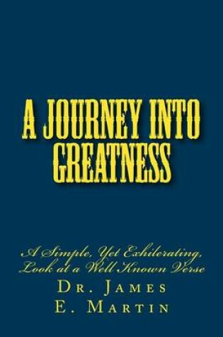 Cover of A Journey Into Greatness