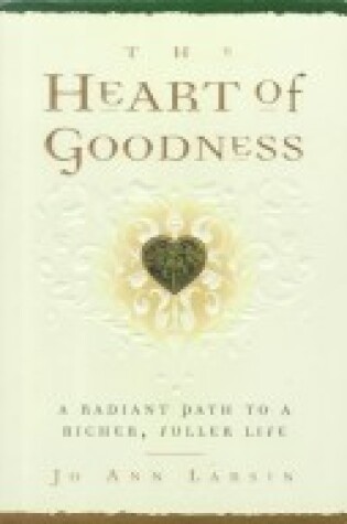 Cover of The Heart of Goodness