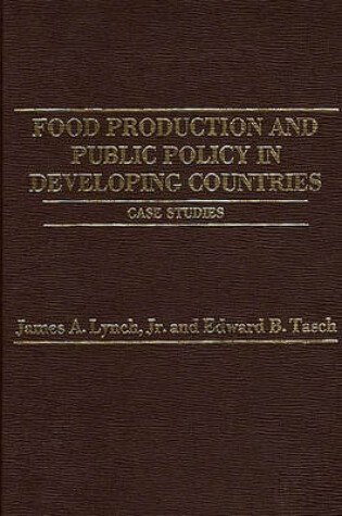 Cover of Food Production and Public Policy in Developing Countries