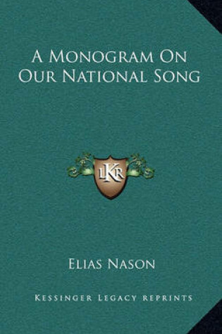 Cover of A Monogram on Our National Song