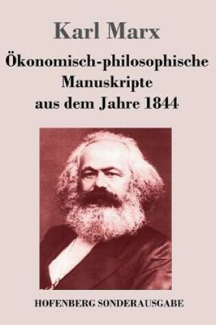 Cover of OEkonomisch-philosophische Manuskripte aus dem Jahre 1844