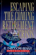 Book cover for Escaping the Coming Retirement Crisis