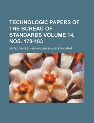 Book cover for Technologic Papers of the Bureau of Standards Volume 14, Nos. 170-183