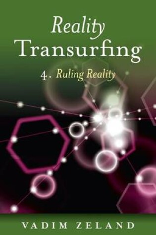 Cover of Reality Transurfing 4