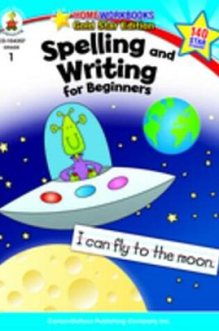 Cover of Spelling and Writing for Beginners, Grade 1