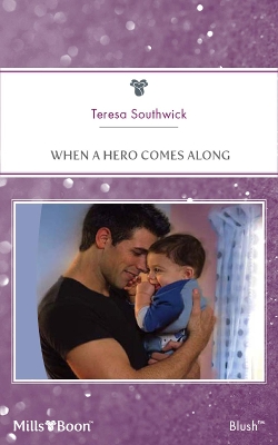 Cover of When A Hero Comes Along