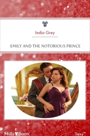 Cover of Emily And The Notorious Prince