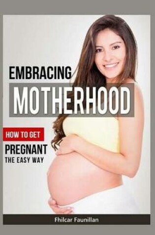 Cover of Embracing Motherhood