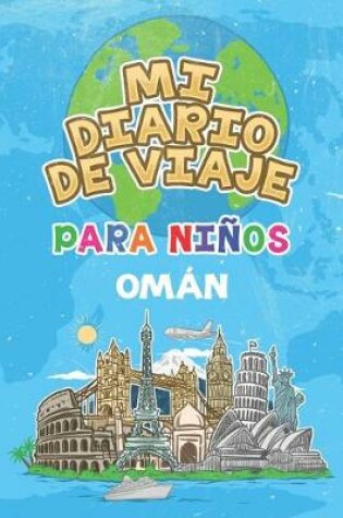 Cover of Mi Diario De Viaje Para Niños Omán