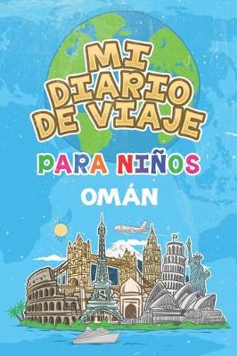 Book cover for Mi Diario De Viaje Para Niños Omán