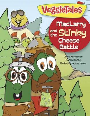 Cover of Veggie Tales: Maclarry And The Stinky Cheese Battle