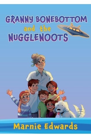 Cover of Granny Bonebottom and the Nugglenoots