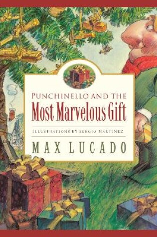 Punchinello and the Most Marvelous Gift