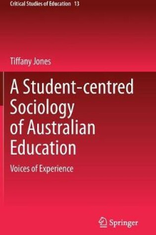 Cover of A Student-centred Sociology of Australian Education